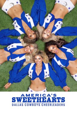 AMERICA’S SWEETHEARTS: Đội Cổ Vũ Dallas Cowboys