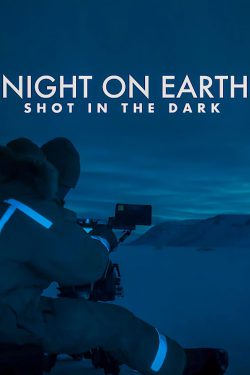 Màn đêm trên Trái Đất: Thước phim trong bóng tối